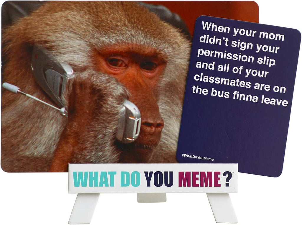 What Do You Meme? Fresh Memes Expansion Pack #2 monkey making a phone call