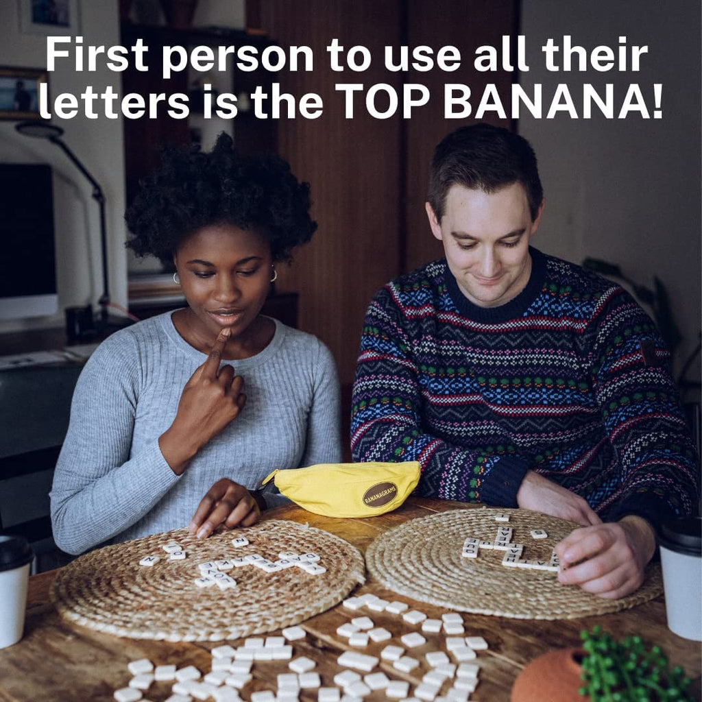 In Bananagrams first person to use all their letters is the top banana